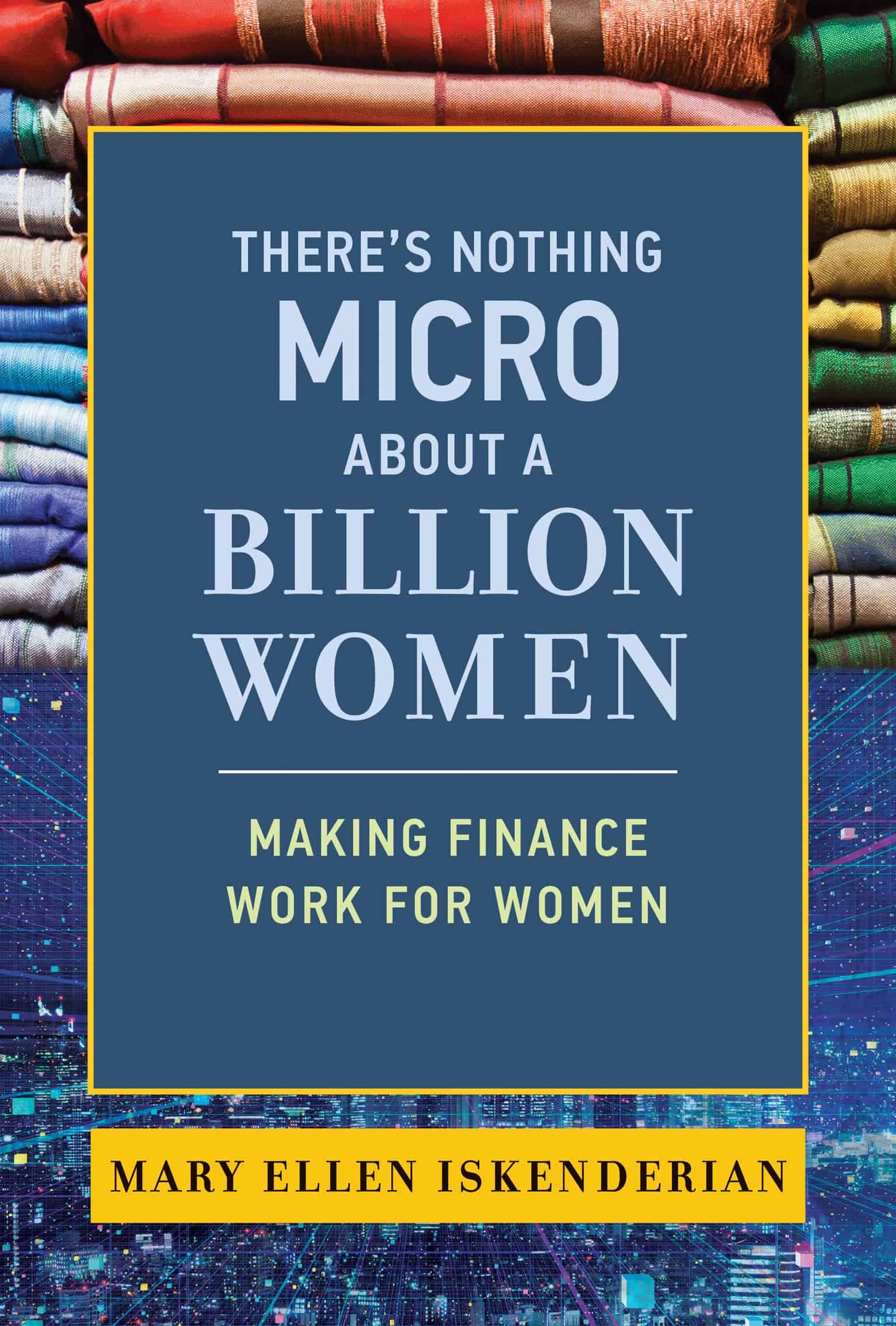 There's Nothing Micro about a Billion Women Cover